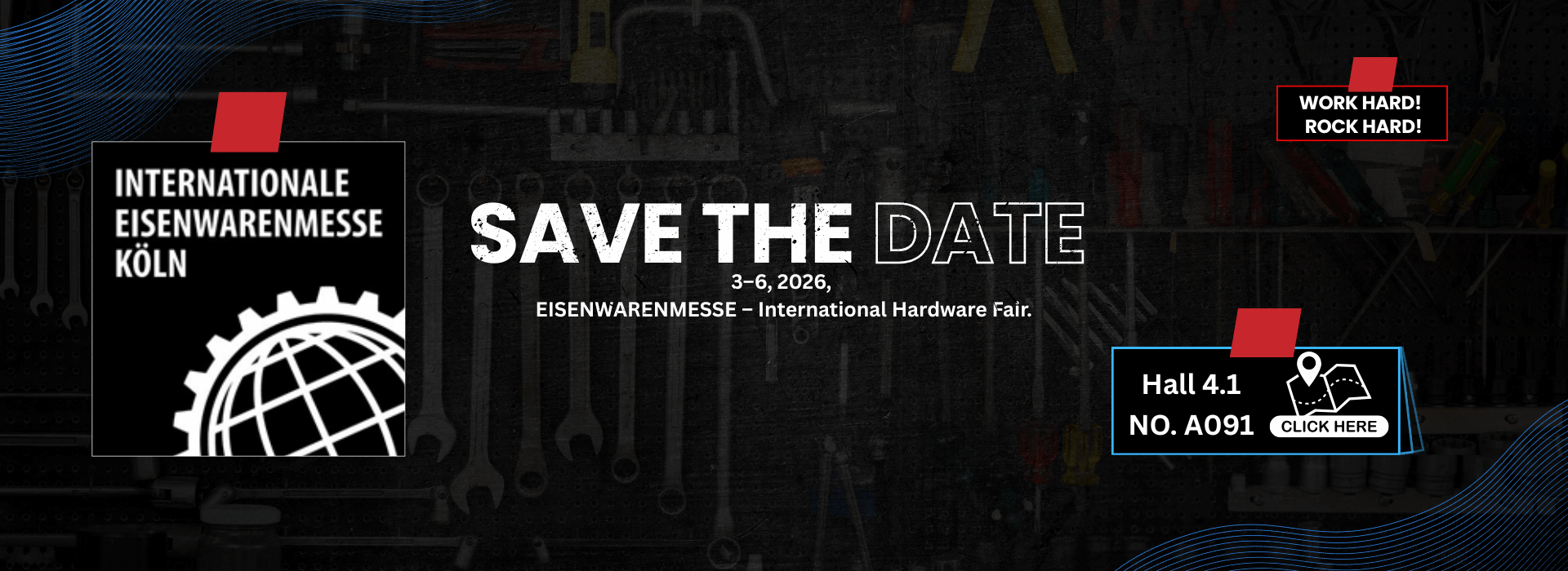 3–6 March, 2026, EISENWARENMESSE – International Hardware Fair.